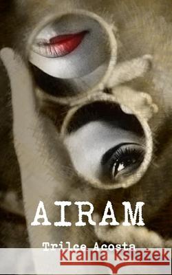 Airam Trilce Acosta 9798686609310