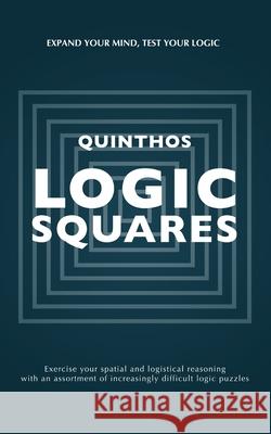 Logic Squares Quinthos Publishing   9798686879997 Independently Published