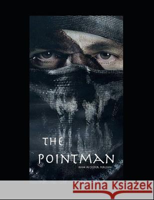 The Pointman Jesper Persson   9798687250702