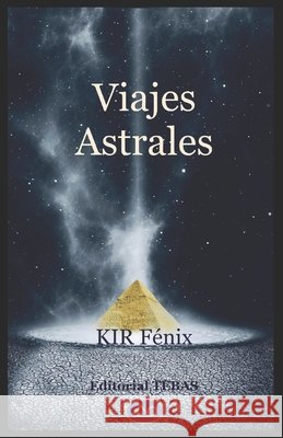 Viajes Astrales Hámilton, Kir Fénix, Casas Vallés, Álvaro Augusto, Márquez García, María Pilar 9798687312189
