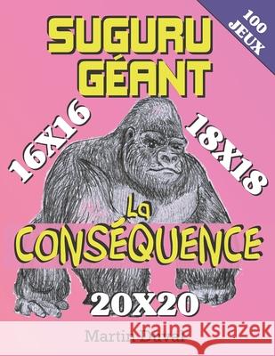 Suguru Géant: La Conséquence Martin Duval 9798687621793