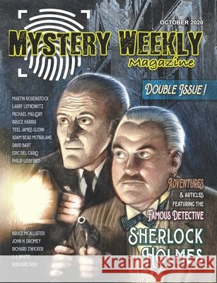 Mystery Weekly Magazine: October 2020 Lefkowitz, Larry, Mallory, Michael, White, J. J. 9798688050691 Independently Published
