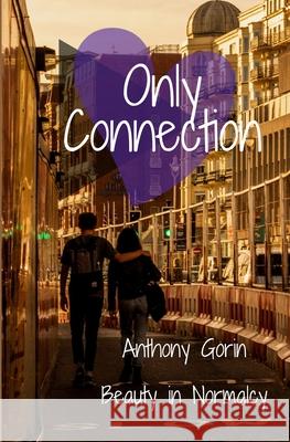 Only Connection Gorin Anthony Gorin 9798688395907