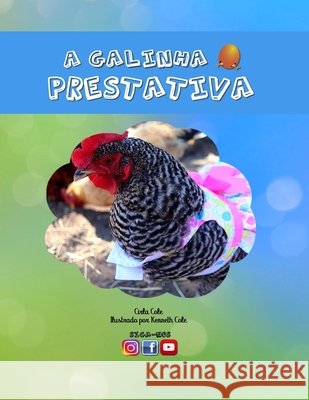 A Galinha Prestativa Cole, Kenneth, Cole, Cirla 9798689235301