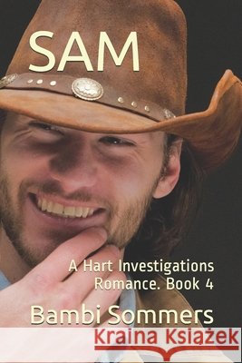 Sam: A Hart Investigations Romance. Book 4 Sommers, Bambi 9798689278827
