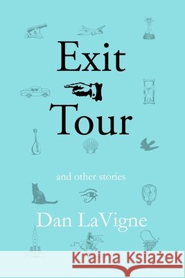 Exit Tour LaVigne, Dan 9798689641225