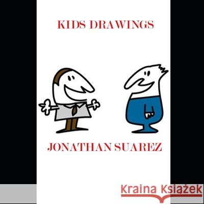 Kids Drawings Jonathan Suarez 9798689663500