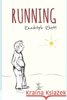 Running Randolph Rhett 9798690546830