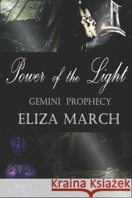 Power of the Light March Eliza March 9798691169298