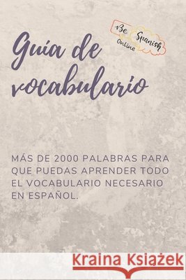Vocabulario En Español: Más de 2,000 Palabras Para Aprender Español López Hernán, María 9798691604225