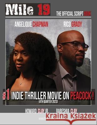 Mile 19: The Official Script Book Clay, Howard, Jr. 9798691754661 Independently published