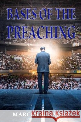 Bases of the Preaching Marcos a Toyens 9798692053237