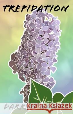 Trepidation Hawks Darryn Hawks 9798692436504 Independently published