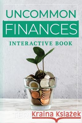 Uncommon Finances Toler, Terry D. 9798693248984