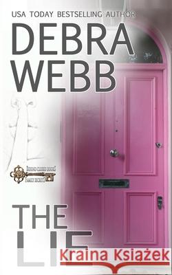 The Lie Debra Webb 9798693677586