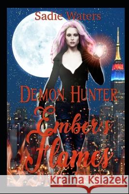 Demon Hunter Sadie Waters 9798693774698