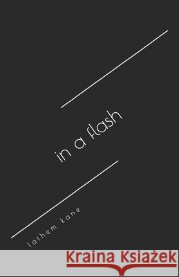 in a flash Kane Lathem Kane 9798693840317