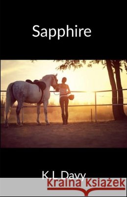Sapphire Kylie Louise Davy, K L Davy 9798693930438