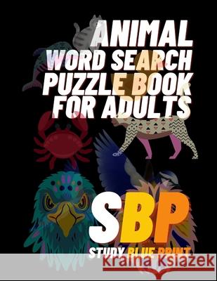 Animal Word Search Puzzle Book For Adults Study Blue Print   9798694091466 Independently Published