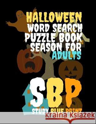 Halloween Word Search Puzzle Book Season For Adults Study Blue Print   9798694102629 Independently Published