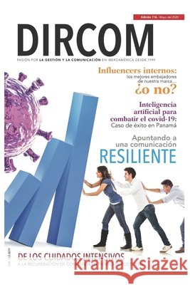Revista DIRCOM 116: Resiliencia Comunicacional Larrea, Juan José, Profesionales, Otros, Dircom, Editorial 9798694853057