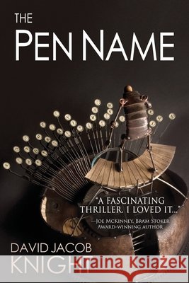 The Pen Name David Jacob Knight 9798695051018