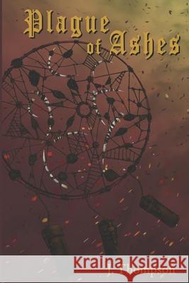 Plague of Ashes Jenny Yoakem, Jeff Thompson 9798695252927