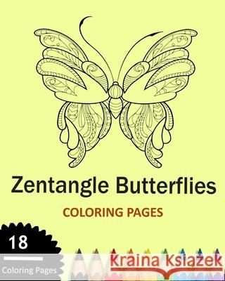 Zentangle Butterflies Coloring Pages Sandra Bacon   9798695760262 Independently Published