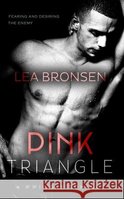 Pink Triangle: A WWII Gay Romance Bronsen, Lea 9798696197593 Independently Published