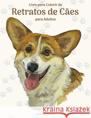 Livro para Colorir de Retratos de Cães para Adultos Snels, Nick 9798696538709 Independently published