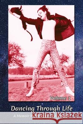 Dancing Through Life: A Memoir Read-Jahn, Shirley 9798696642666