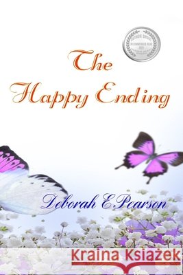 The Happy Ending Pearson, Deborah E. 9798697144794