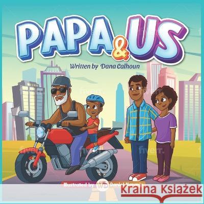 Papa And Us Urusa Zeeshan Detoria Calhoun Dana Calhoun 9798697406953
