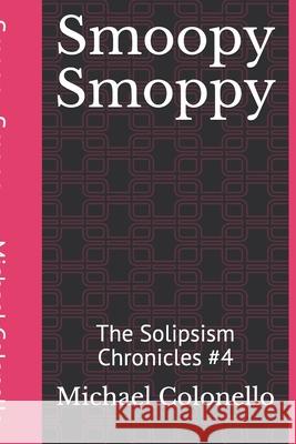 Smoopy Smoppy Michael Anthony Raphael Colonello 9798697579213