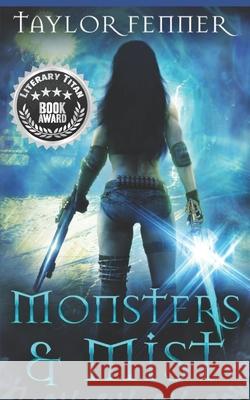 Monsters & Mist Taylor Fenner   9798697846926 Independently Published