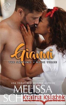 Gianni Melissa Schroeder 9798698242338