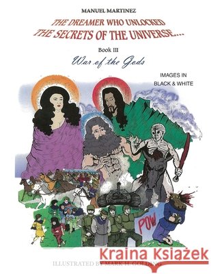 War of the Gods 3/3: Black & White Book Martínez, Manuel 9798698684725