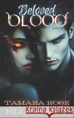 Beloved Blood Tamara Rose Blodgett 9798698812883 Independently Published