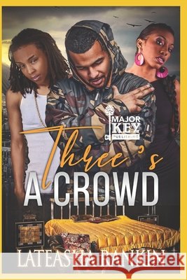 Three's A Crowd Write Guidance Editing, Rankin, Lateasha 9798699473953