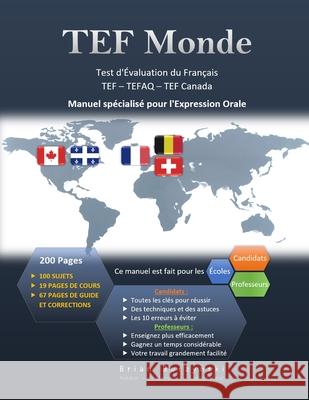 TEF Monde: Test d'Évaluation de Français - Expression Orale (TEF - TEFaQ - TEF Canada) Burzynski, Brian 9798700232432