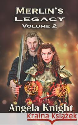Merlin's Legacy Vol. 2 Angela Knight 9798700270083