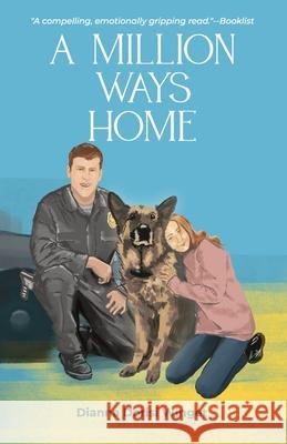 A Million Ways Home Dianna Dorisi Winget 9798701291582