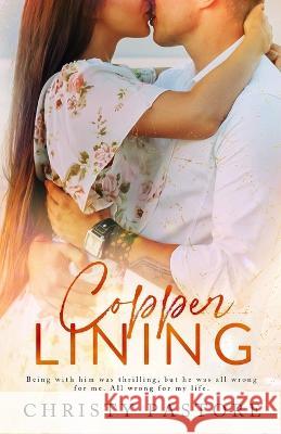 Copper Lining Christy Pastore 9798701550825