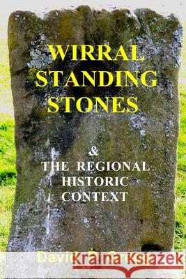 Wirral Standing Stones Gregg David P Gregg 9798701646429