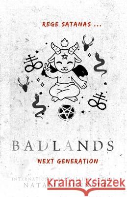 Badlands: Next Generation Collection Natalie T Bennett 9798701743814