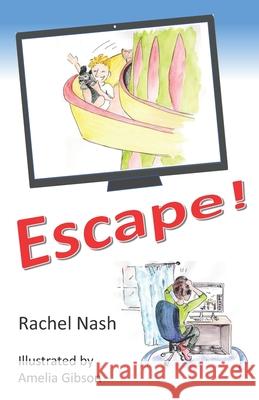 Escape! Nash Rachel Joy Nash 9798702037592