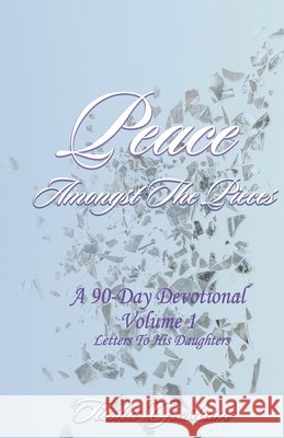 Peace Amongst The Pieces Gresham, Tiesha 9798702053370