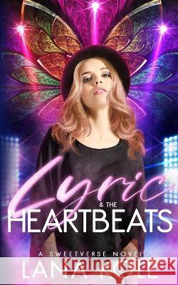 Lyric & the Heartbeats Kole Lana Kole 9798702150499