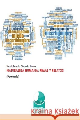 Naturaleza humana: Rimas y relatos (Poemario) La Pampa Argentina, Palabras del Viento, Obando Rivera, Tupak Ernesto 9798702371313 Independently Published