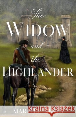 The Widow and the Highlander Keyes Martha Keyes 9798703012895